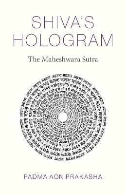 Shiva's Hologram - Padma Aon Prakasha