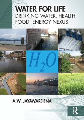 Water for Life - A.W. Jayawardena