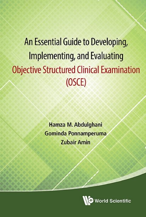 ESSEN GUIDE DEVELOP, IMPLEM & EVALUA OBJECT STRUC CLINIC .. - Hamza Mohammad Abdulghani, Gominda Ponnamperuma, Zubair Amin