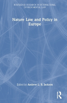 Nature Law and Policy in Europe - 