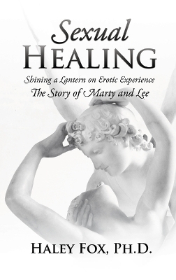 Sexual Healing - Haley Fox