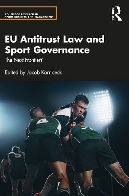 EU Antitrust Law and Sport Governance - 