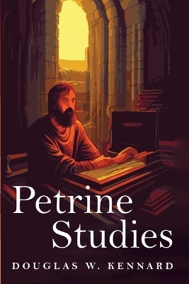 Petrine Studies - Douglas W Kennard