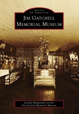 Jim Gatchell Memorial Museum - Jennifer Romanoski