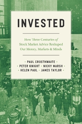 Invested - Paul Crosthwaite, Peter Knight, Nicky Marsh, Helen Paul, James Taylor