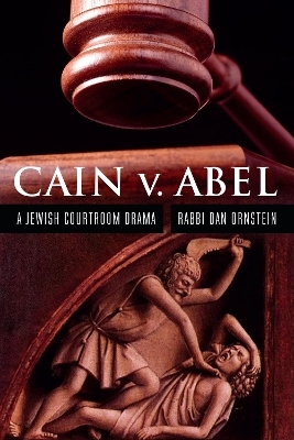 Cain v. Abel - Dan Ornstein