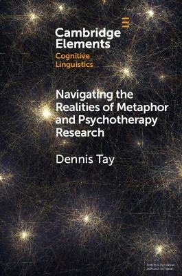 Navigating the Realities of Metaphor and Psychotherapy Research - Dennis Tay