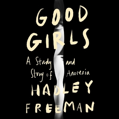 Good Girls - Hadley Freeman