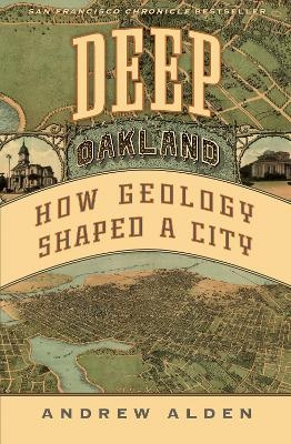 Deep Oakland - Andrew Alden