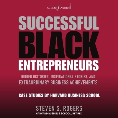 Successful Black Entrepreneurs - Steven Rogers