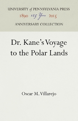 Dr. Kane's Voyage to the Polar Lands - Oscar M. Villarejo