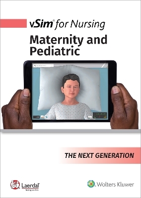 vSim for Nursing Maternity and Pediatrics for Concepts -  Lippincott,  Laerdal Medical