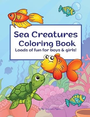 Sea Creatures Coloring Book - MS Josephine's Papers