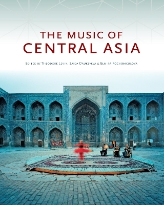 The Music of Central Asia - 