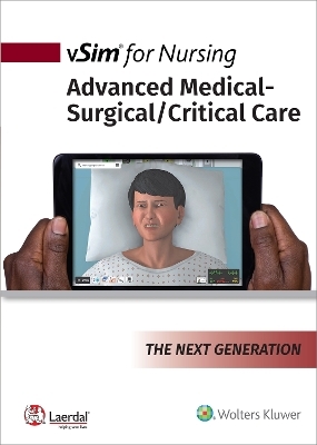 vSim for Nursing Advanced Medical-Surgical/Critical Care -  Lippincott,  Laerdal Medical