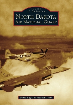 North Dakota Air National Guard - David Lipp