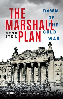 The Marshall Plan - Benn Steil