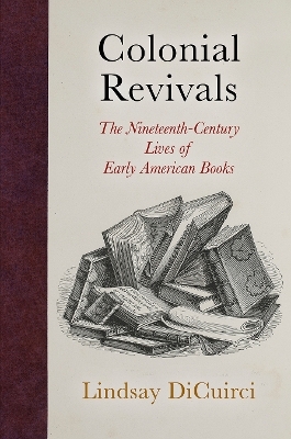 Colonial Revivals - Lindsay DiCuirci