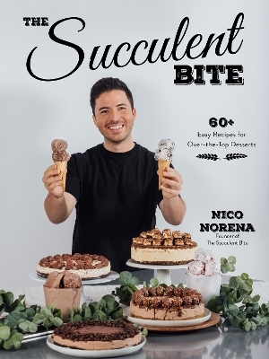 The Succulent Bite - Nico Norena