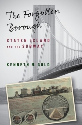 The Forgotten Borough - Kenneth M. Gold