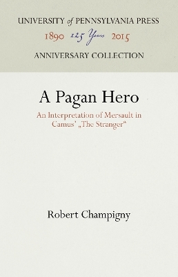 A Pagan Hero - Robert Champigny