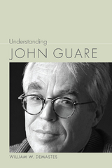 Understanding John Guare -  William Demastes