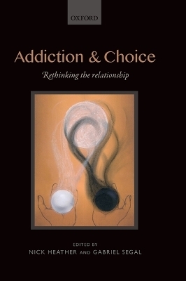 Addiction and Choice - 