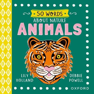 50 Words About Nature: Animals - Lily Holland