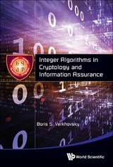 Integer Algorithms In Cryptology And Information Assurance -  Verkhovsky Boris S Verkhovsky