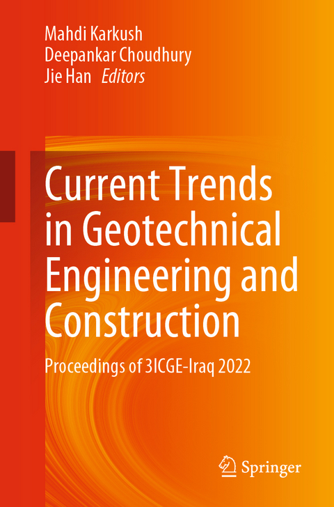 Current Trends in Geotechnical Engineering and Construction - 