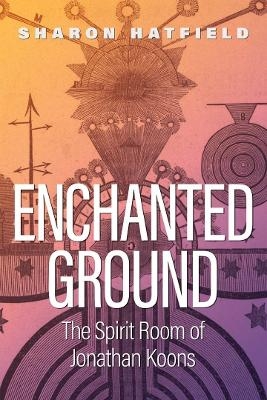 Enchanted Ground - Sharon Hatfield