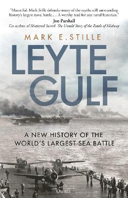 Leyte Gulf - Mark Stille