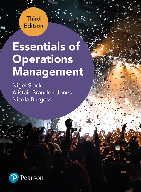 Essentials of Operations Management - Nigel Slack, Alistair Brandon-Jones, Nicola Burgess