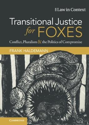 Transitional Justice for Foxes - Frank Haldemann