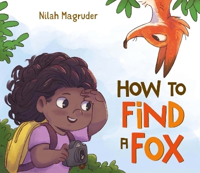 How to Find a Fox - Nilah Magruder