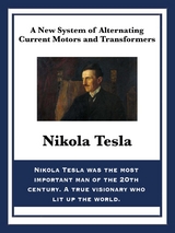 A New System of Alternating Current Motors and Transformers - Nikola Tesla