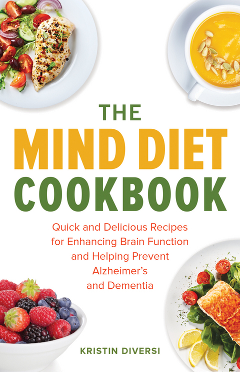 MIND Diet Cookbook -  Kristin Diversi