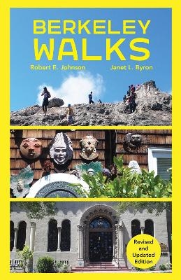 Berkeley Walks - Janet Byron, Robert Johnson