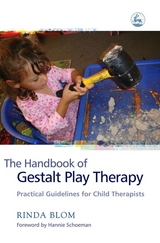 Handbook of Gestalt Play Therapy -  Rinda Blom