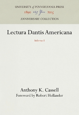 Lectura Dantis Americana - Anthony K. Cassell