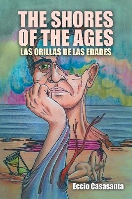 The Shores of the Ages - Eccio Casasanta