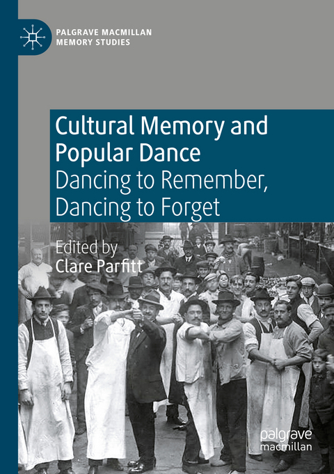 Cultural Memory and Popular Dance - 