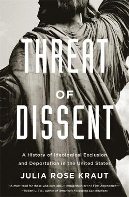 Threat of Dissent - Julia Rose Kraut