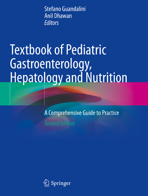 Textbook of Pediatric Gastroenterology, Hepatology and Nutrition - 