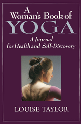 Woman's Book of Yoga -  Louise Taylor