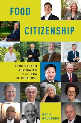 Food Citizenship - Ray A. Goldberg