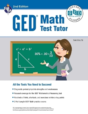 GED Math Test Tutor, for the 2023 GED Test, 2nd Edition - MS Sandra Rush