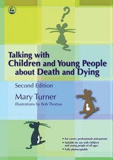 Talking with Children and Young People about Death and Dying -  Mary Turner