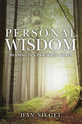 Personal Wisdom - Dan Siegel