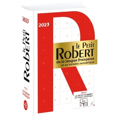 Le Petit Robert de la Langue Francaise: Desk edition including free coded access to the Internet - 